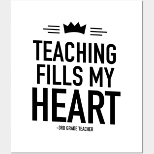 Teaching fills my heart 3rd grade teacher Posters and Art